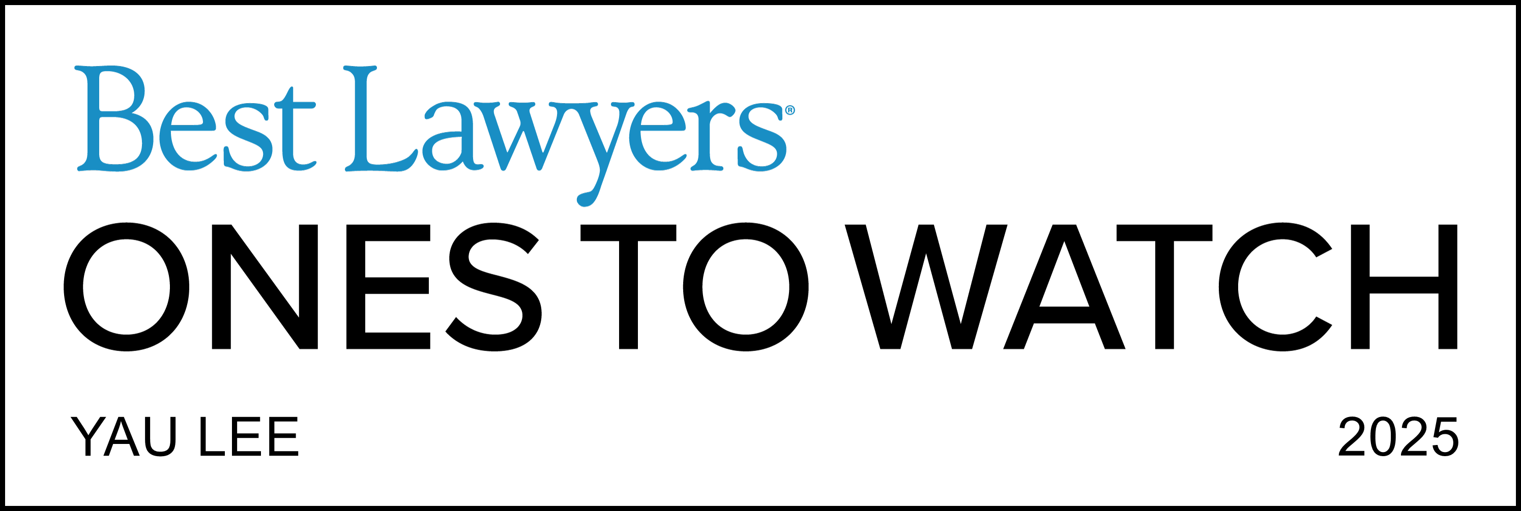 Best Lawyers 2025 - Ones to Watch - Yau